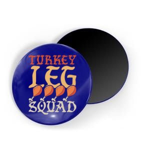 Ren Faire Medieval Turkey Leg Squad Cool Gift Magnet