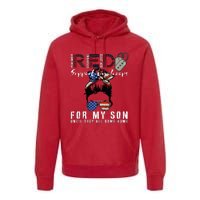 Red Friday Military I Wear Red For My Son Remember Everyone Premium Hoodie