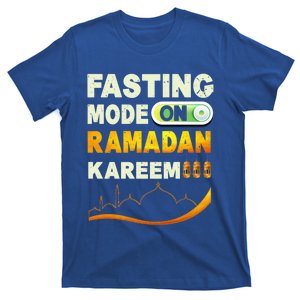 Ramadan Fasting Mode On Happy Ramadan Muslims Holy Month Cool Gift T-Shirt