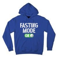 Ramadan Fasting Mode On Intermittent Fasting Activity Attire Cool Gift Tall Hoodie