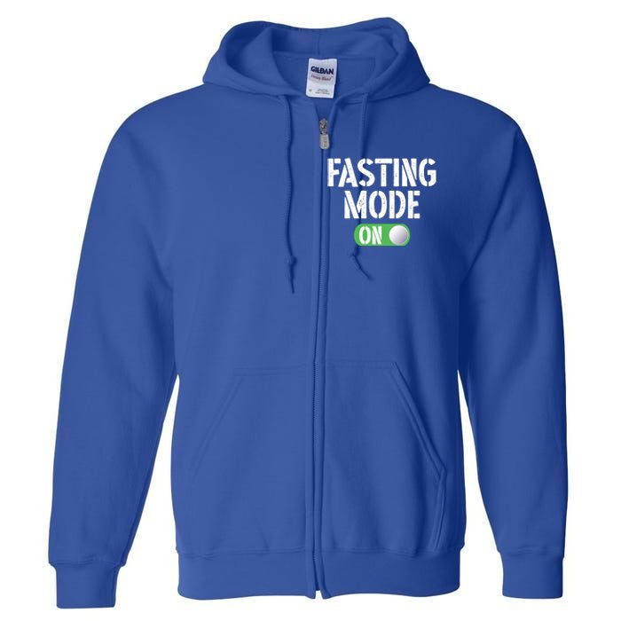 Ramadan Fasting Mode On Intermittent Fasting Activity Attire Cool Gift Full Zip Hoodie