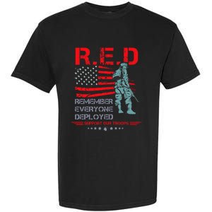 Red Friday Military  Remember Everyone Deployed Garment-Dyed Heavyweight T-Shirt