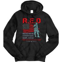 Red Friday Military  Remember Everyone Deployed Tie Dye Hoodie