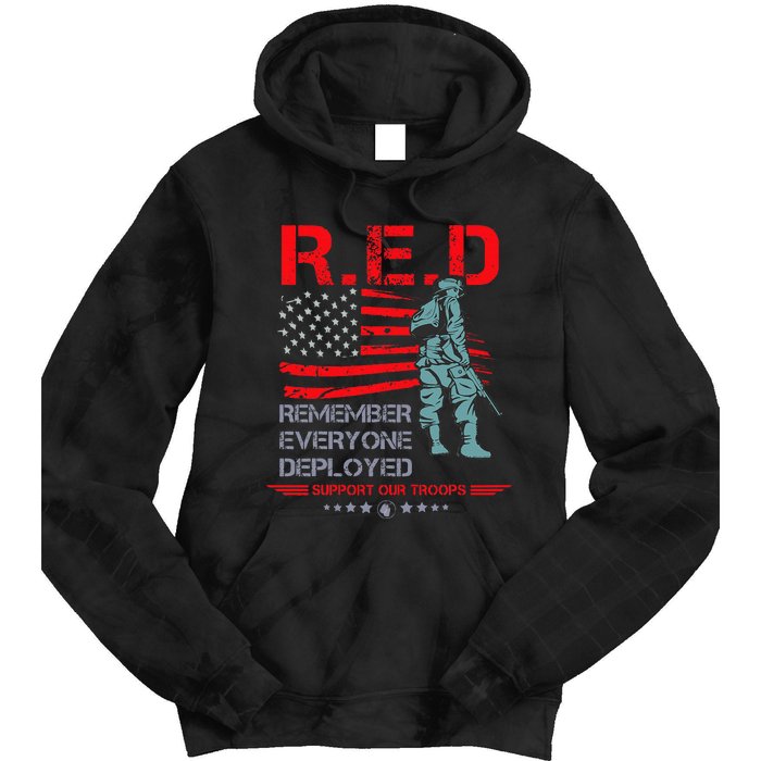 Red Friday Military  Remember Everyone Deployed Tie Dye Hoodie