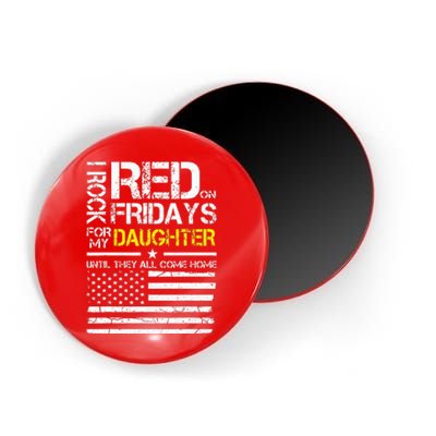 Red Friday Military Dad Gift Wear Red For My Daughter Magnet