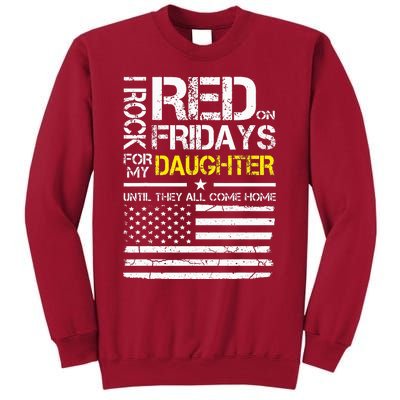 Red Friday Military Dad Gift Wear Red For My Daughter Tall Sweatshirt