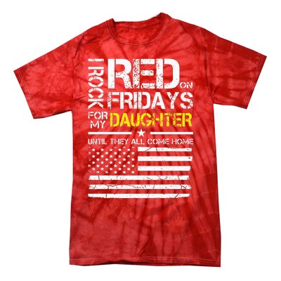 Red Friday Military Dad Gift Wear Red For My Daughter Tie-Dye T-Shirt