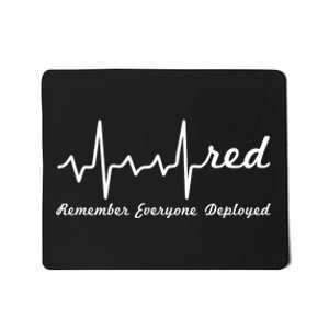 RED Friday Military Remember Everyone Deployed Heartbeat Mousepad