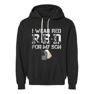 Red Friday Military Mom Gift I Wear Red On Friday For My Son Garment-Dyed Fleece Hoodie