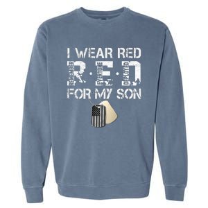 Red Friday Military Mom Gift I Wear Red On Friday For My Son Garment-Dyed Sweatshirt