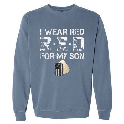 Red Friday Military Mom Gift I Wear Red On Friday For My Son Garment-Dyed Sweatshirt