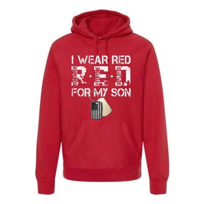 Red Friday Military Mom Gift I Wear Red On Friday For My Son Premium Hoodie