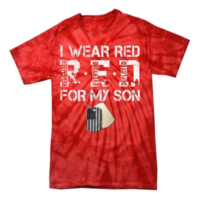 Red Friday Military Mom Gift I Wear Red On Friday For My Son Tie-Dye T-Shirt