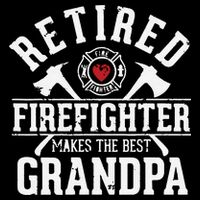 Retired Firefighter Makes The Best Grandpa Retirement Gift Bag