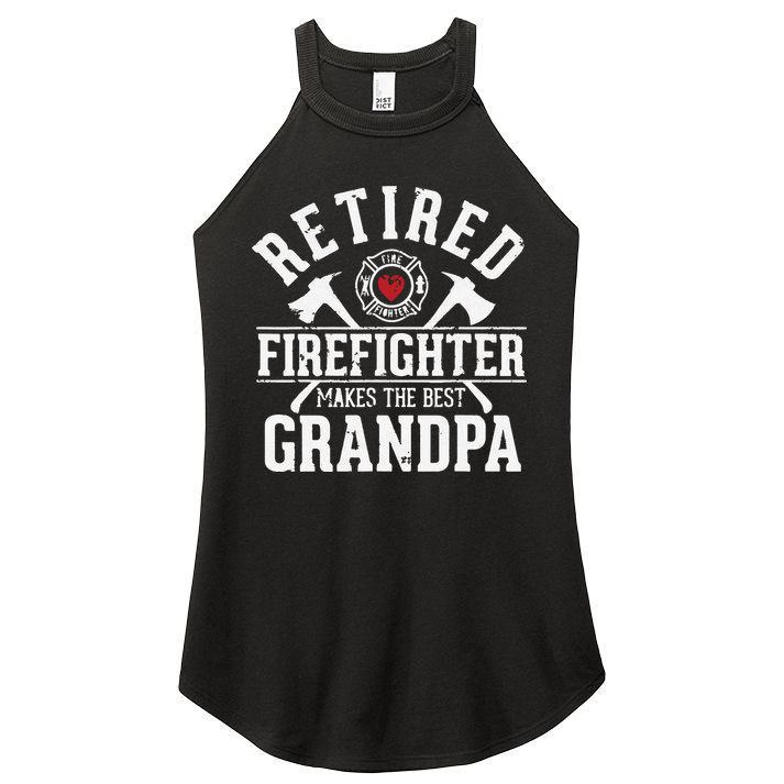 Retired Firefighter Makes The Best Grandpa Retirement Gift Women's Perfect Tri Rocker Tank