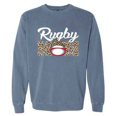 Rugby Funny Mom Game Leopard Mothers Day Cool Gift Garment-Dyed Sweatshirt