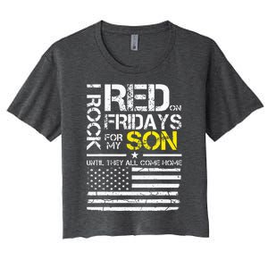 Red Friday Military Dad Wear Red For My Son Women's Crop Top Tee