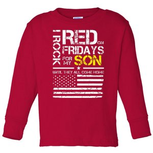 Red Friday Military Dad Wear Red For My Son Toddler Long Sleeve Shirt