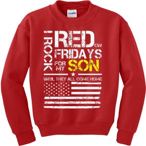 Red Friday Military Dad Wear Red For My Son Kids Sweatshirt