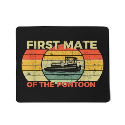 Retro First Mate Pontoon Captain Boat Boating Pontooning Mousepad