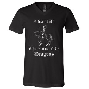 Ren Faire Medieval Saying Renaissance Festival Costume V-Neck T-Shirt