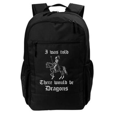 Ren Faire Medieval Saying Renaissance Festival Costume Backpack