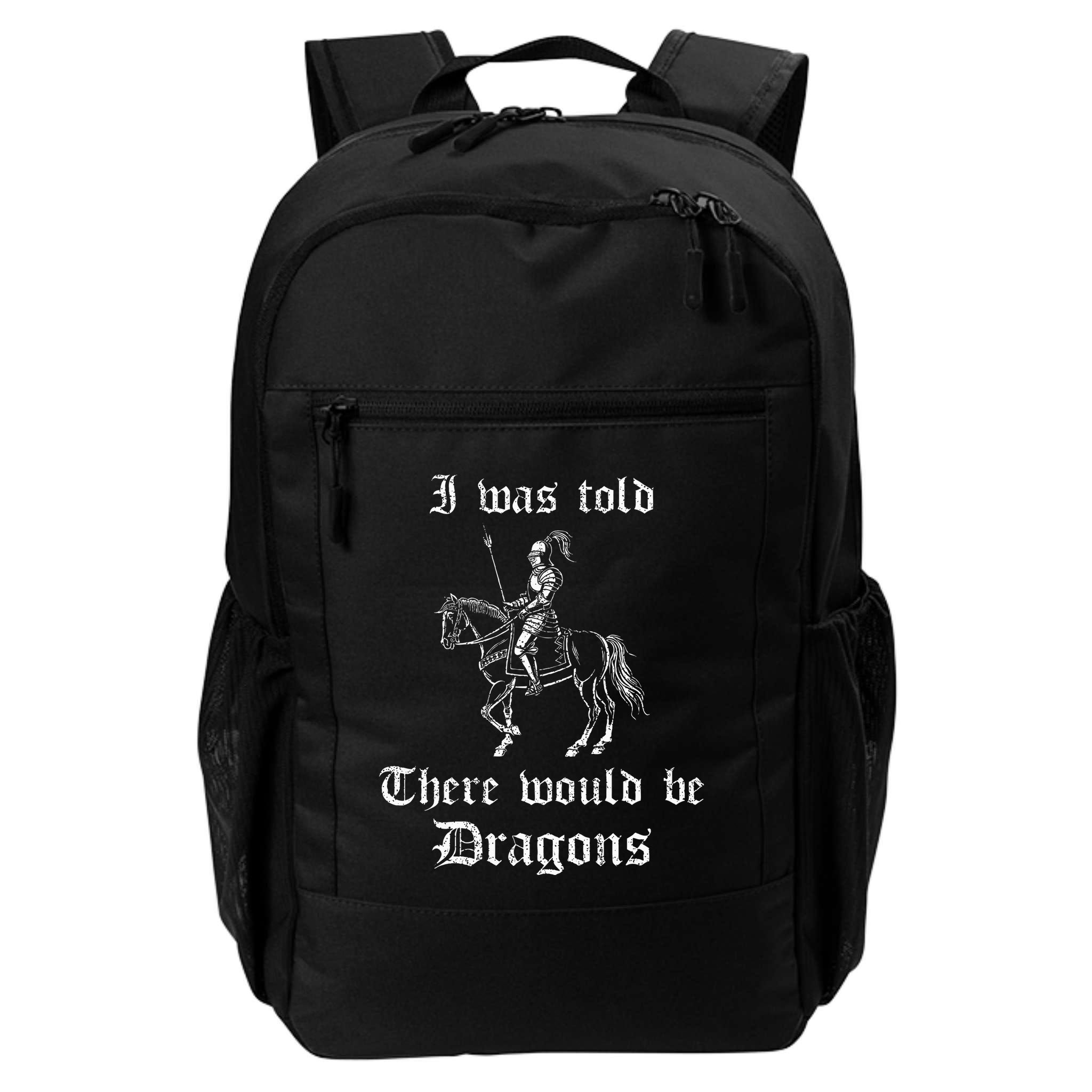 Ren Faire Medieval Saying Renaissance Festival Costume Backpack