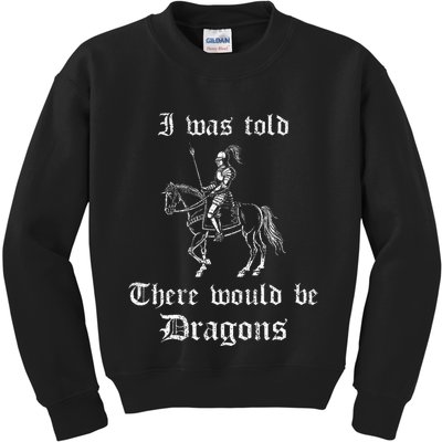 Ren Faire Medieval Saying Renaissance Festival Costume Kids Sweatshirt
