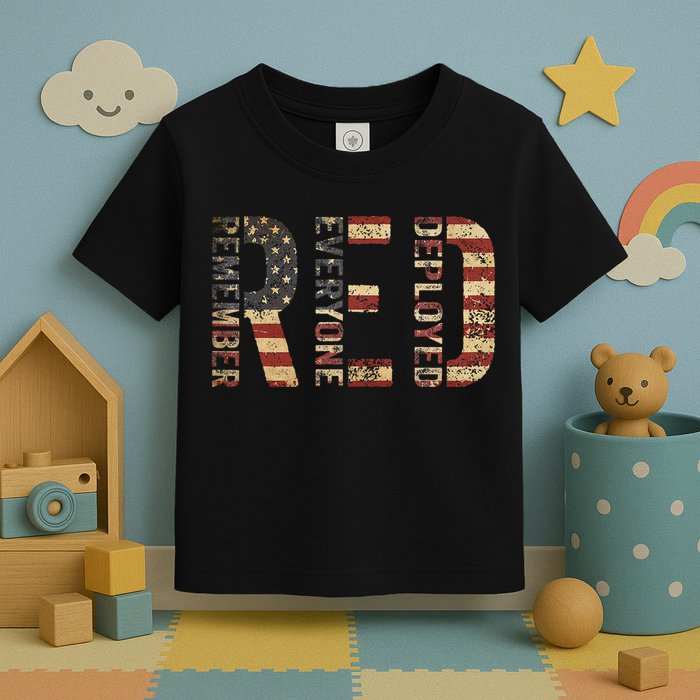 Red Friday Military Support Remember Everyone Deployed Toddler T-Shirt