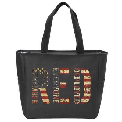 Red Friday Military Support Remember Everyone Deployed Zip Tote Bag
