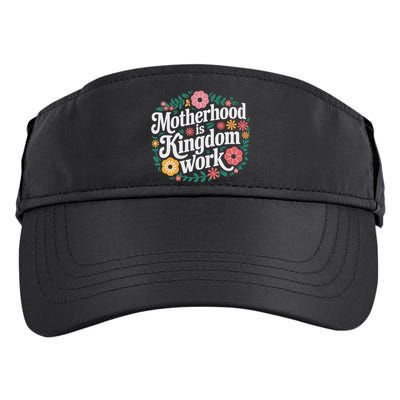 Retro Floral Motherhood Is Kingdom Work MotherS Day Mom Adult Drive Performance Visor