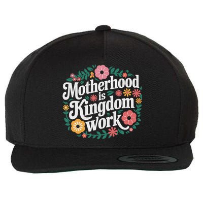 Retro Floral Motherhood Is Kingdom Work MotherS Day Mom Wool Snapback Cap