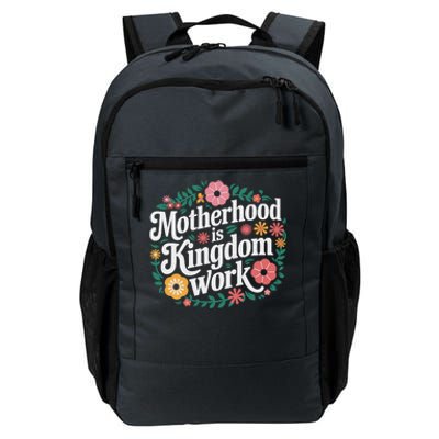 Retro Floral Motherhood Is Kingdom Work MotherS Day Mom Daily Commute Backpack