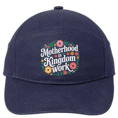 Retro Floral Motherhood Is Kingdom Work MotherS Day Mom 7-Panel Snapback Hat