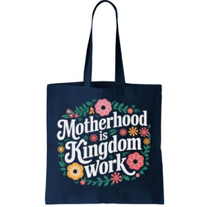 Retro Floral Motherhood Is Kingdom Work MotherS Day Mom Tote Bag