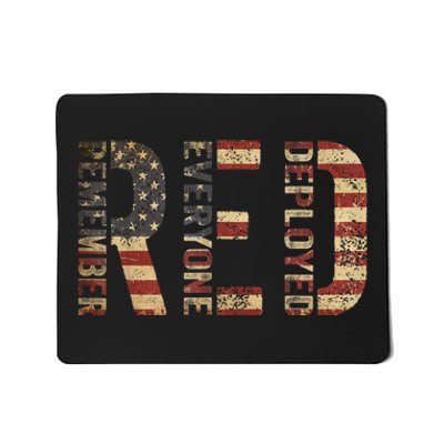 Red Friday Military Support Remember Everyone Deployed Mousepad