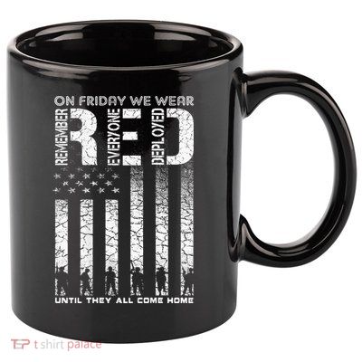 Red Friday Military On Friday We Wear Red Veteran 11oz C Handle Ceramic Mug