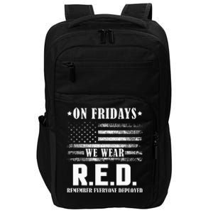 RED Friday Military US Army Remember erveryone deployed Impact Tech Backpack