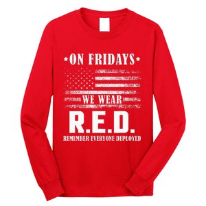 RED Friday Military US Army Remember erveryone deployed Long Sleeve Shirt