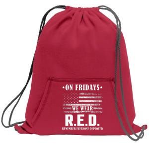 RED Friday Military US Army Remember erveryone deployed Sweatshirt Cinch Pack Bag