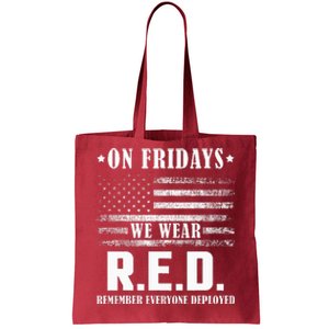 RED Friday Military US Army Remember erveryone deployed Tote Bag