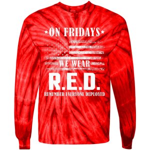 RED Friday Military US Army Remember erveryone deployed Tie-Dye Long Sleeve Shirt