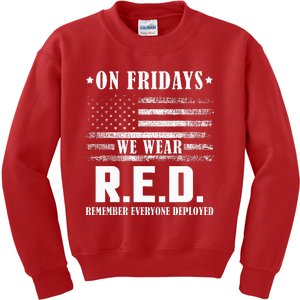 RED Friday Military US Army Remember erveryone deployed Kids Sweatshirt