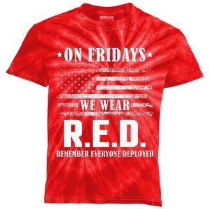 RED Friday Military US Army Remember erveryone deployed Kids Tie-Dye T-Shirt