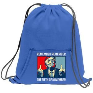 Remember Fifth November Trump 2024 Inauguration 2025 Sweatshirt Cinch Pack Bag