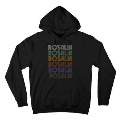 Rosalia First Name Retro Vintage 90s Stylet Tall Hoodie