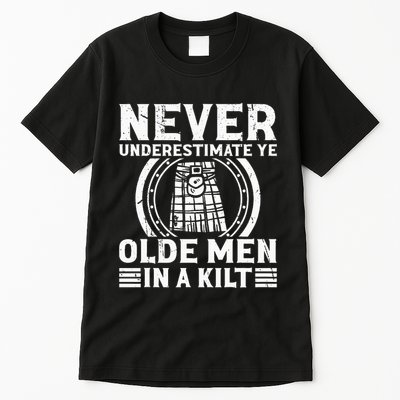 Ren Faire Never Underestimate Ye Olde In A Kilt Tall T-Shirt