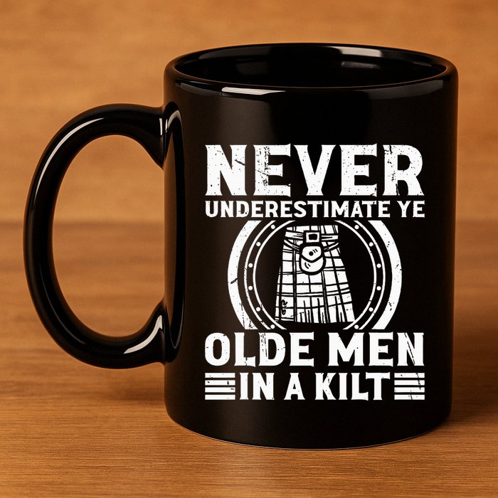 Ren Faire Never Underestimate Ye Olde In A Kilt 11oz C Handle Ceramic Mug