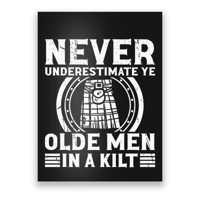 Ren Faire Never Underestimate Ye Olde In A Kilt Poster
