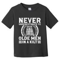 Ren Faire Never Underestimate Ye Olde In A Kilt Toddler T-Shirt